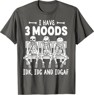 Skeleton I Have 3 Moods