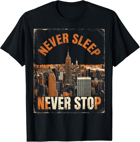 Never Sleep Never Stop New York City Design