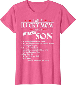 I Am A Lucky Mom I Have a Crazy Son Who Happens to Cuss