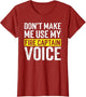Don't Make Me Use My Firefighter Fire Captain Chief Voice