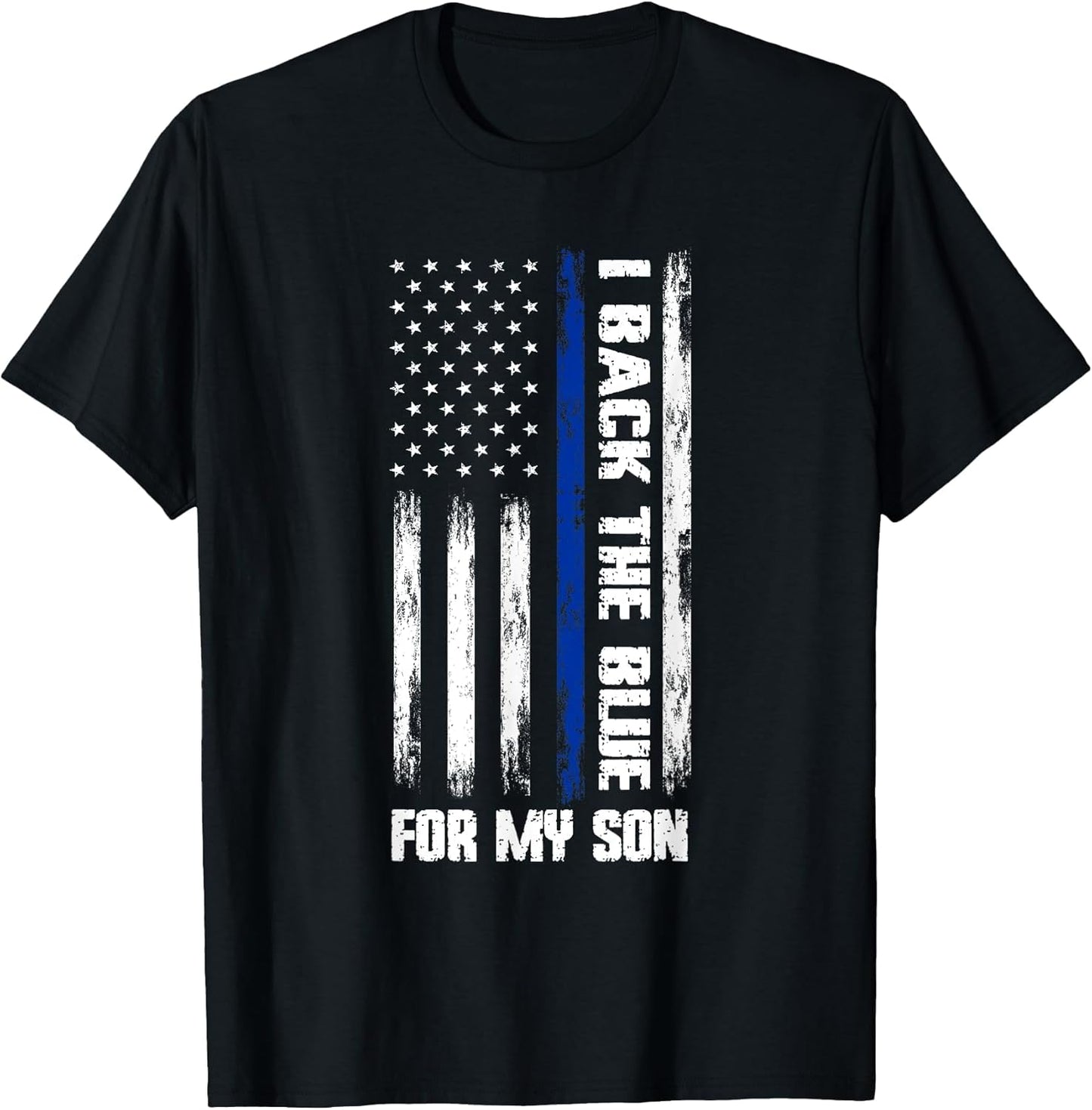 I Back The Blue for My Son Cop Son