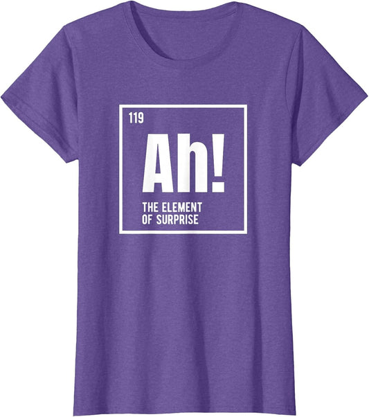 Ah The Element of Surprise Funny Chemistry Science Humor