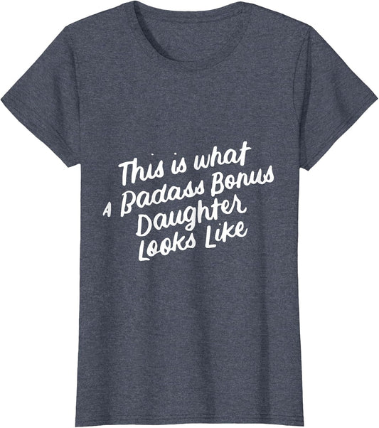 Step Bonus Daughter Funny for Stepdaughter