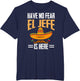 Have No Fear El Jefe is Here Spanish Mexican Cinco de Mayo