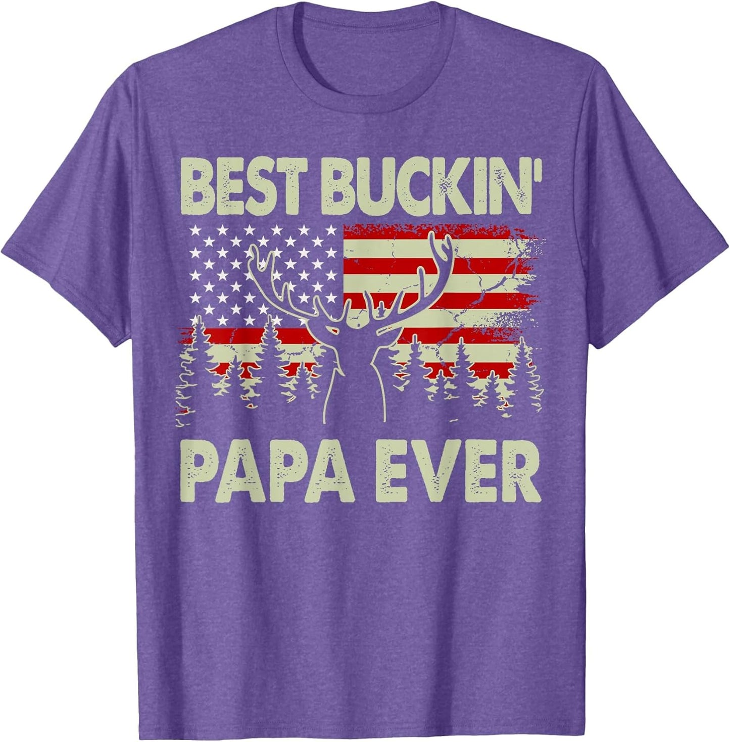 Best Buckin Papa Ever Deer Hunting-Shirt Funny Hunter Dad