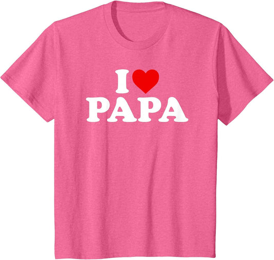 I Love Papa Shirt for Boy Girl Toddler Children Youth