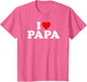 I Love Papa Shirt for Boy Girl Toddler Children Youth