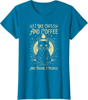 I Like Cats and Coffee and Maybe 3 People Funny Love Cats