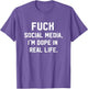 Fuck Social Media, I'm Dope in Real Life Punk Goth