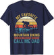 My Favorite Mountain Biking Buddies Call Me Dad - MTB Rider