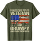 I Have Two Titles Veteran and Grumpy and I Rock Them Both