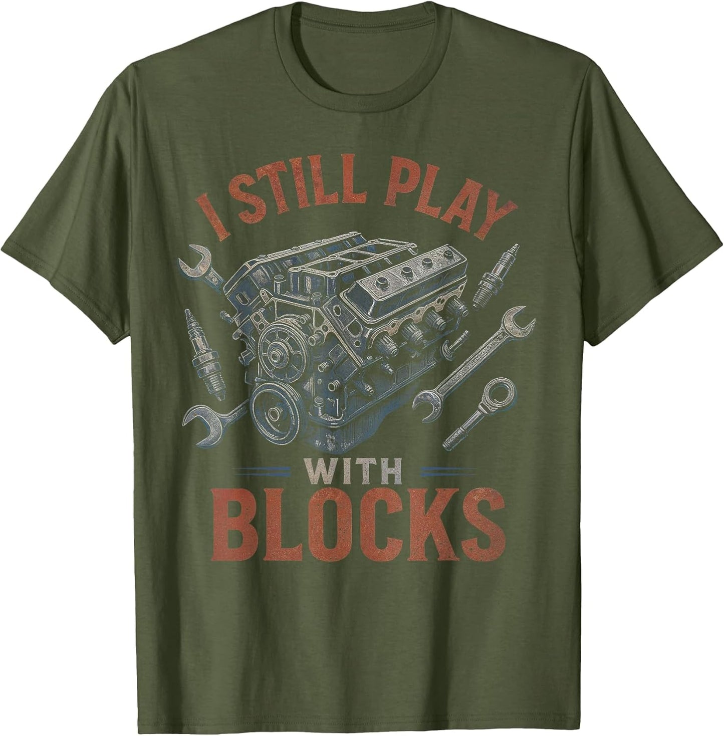 I Still Play with Blocks, Funny Car Mechanic Engineers