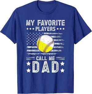 My Favorite Players Call Me Dad Baseball Softball Dad