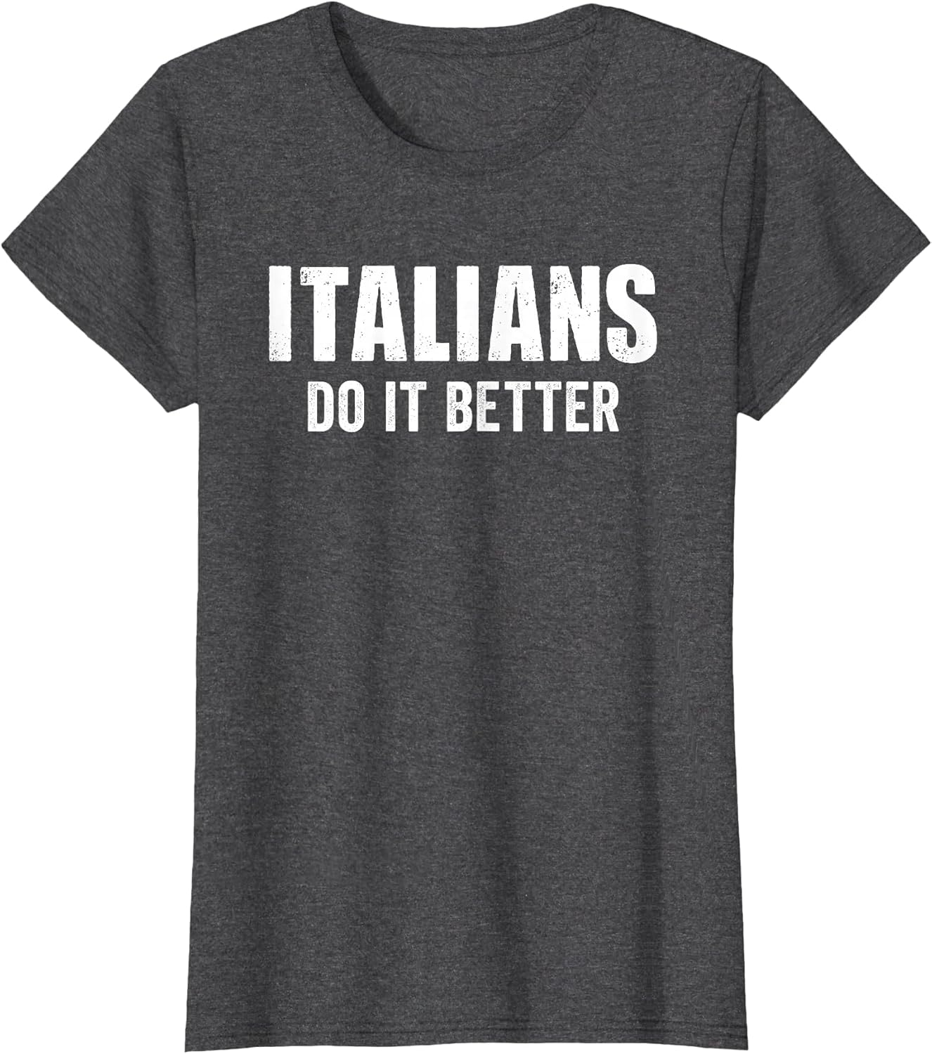 Italians Do It Better Funny Italian Italy Humor Saying