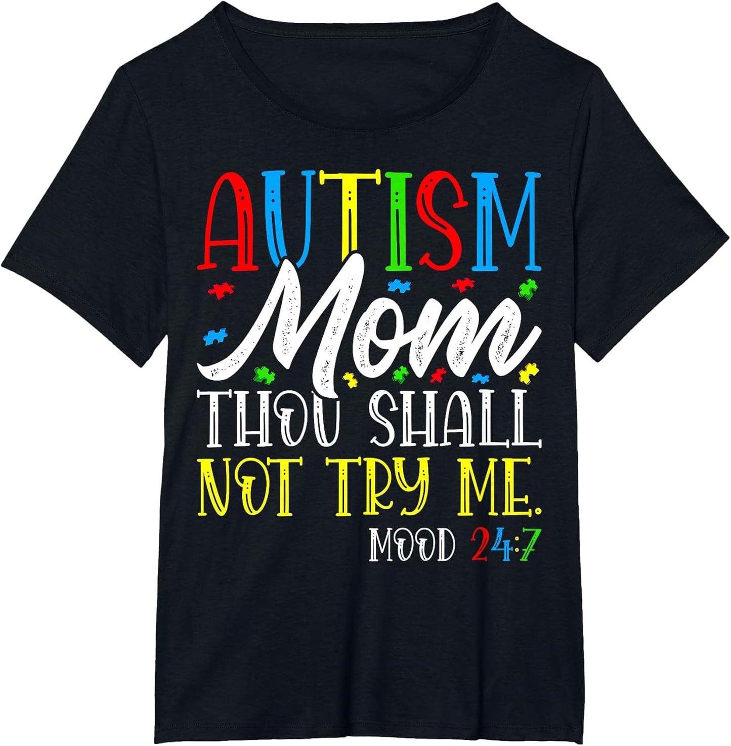 Autism Mom Thou Shall Not Try Me - Autism Awareness Mom