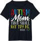 Autism Mom Thou Shall Not Try Me - Autism Awareness Mom