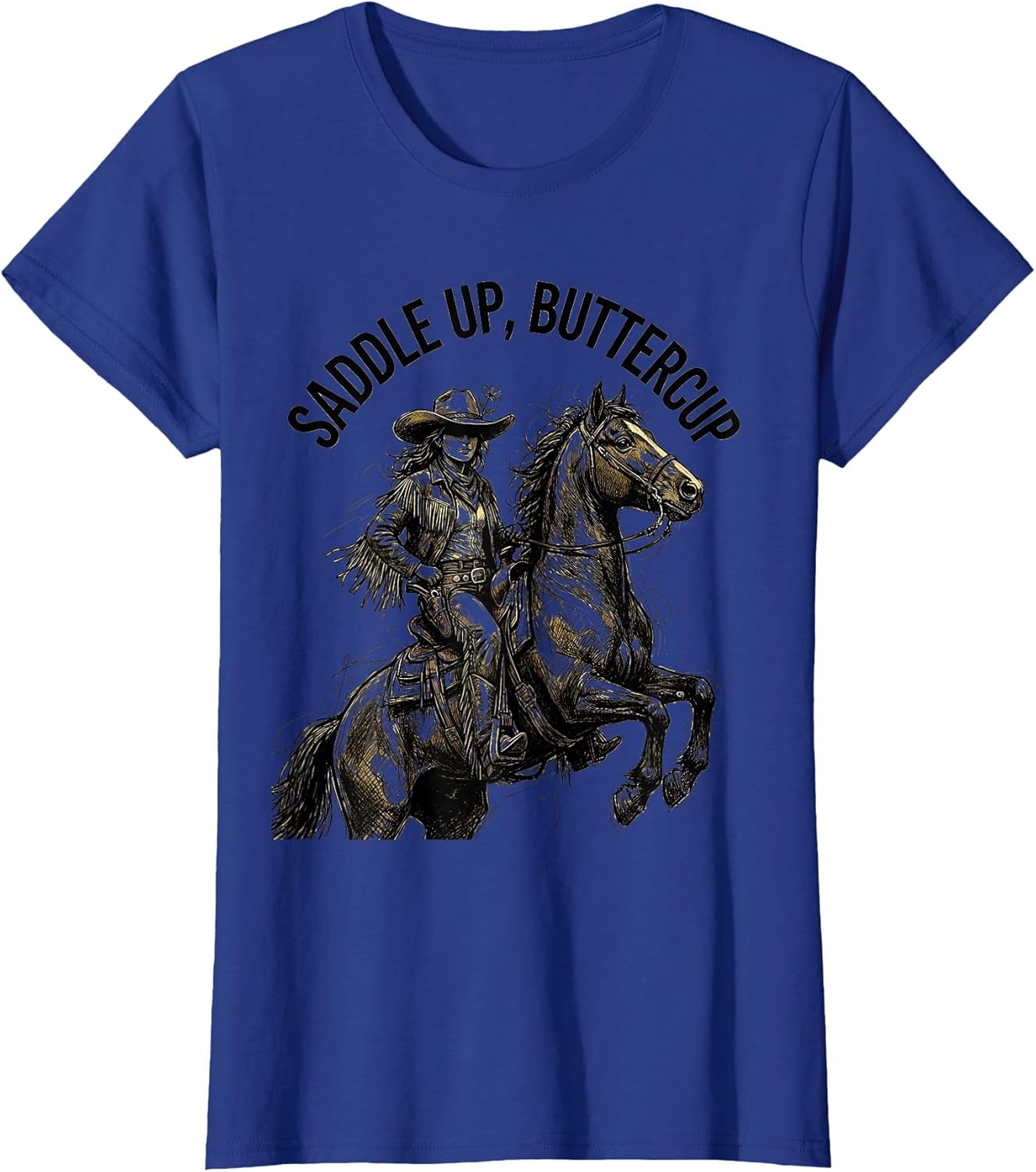 Saddle Up Buttercup Black Cowgirl Design