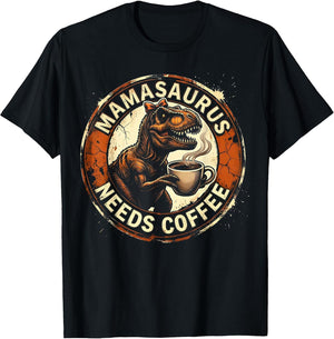 Mamasaurus Needs Coffee Dinosaur Mom Design