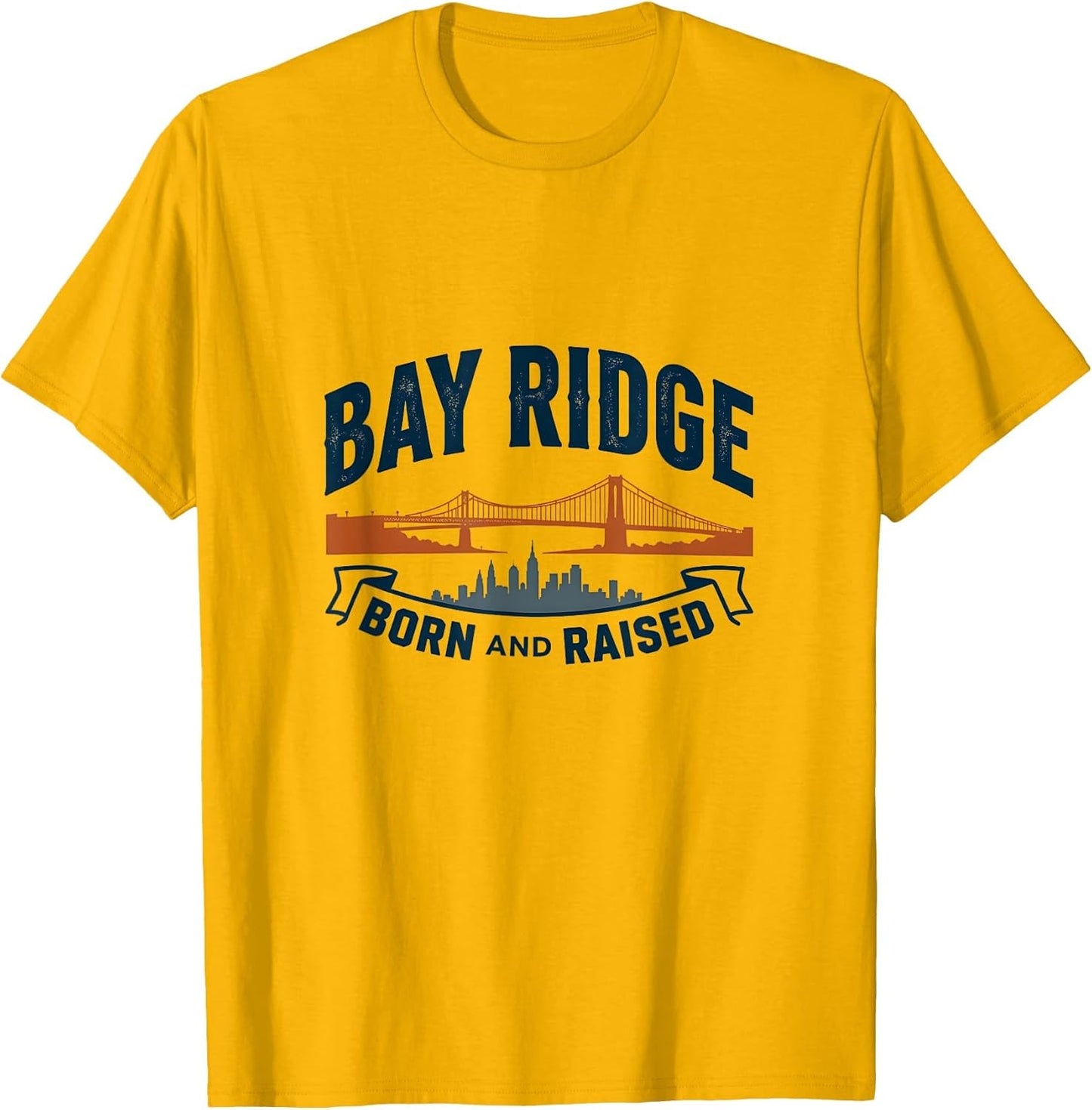 Bay Ridge Born and Raised Brooklyn Pride Design