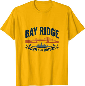 Bay Ridge Born and Raised Brooklyn Pride Design