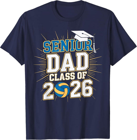 Senior Dad Class of 2026 Graduate Volleyball 2026 Graduation