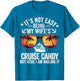 It's Not Easy Being My Wife's Cruise Candy Husband Cruise