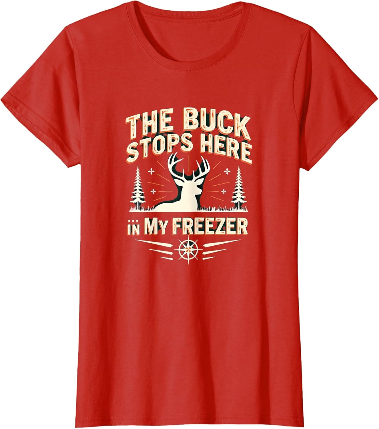 Funny Hunting Buck Stops Here in My Freezer Gift