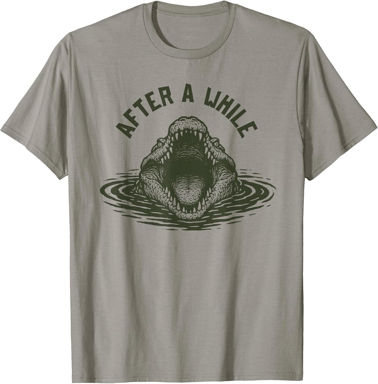 After A While Crocodile Funny Animal Graphic Meme