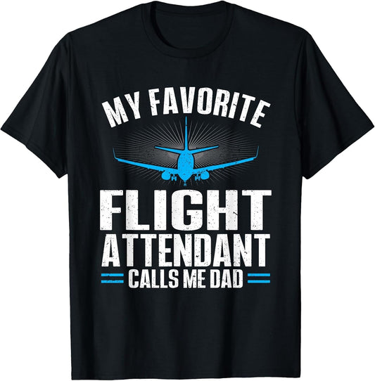 My Favorite Flight Attendant Calls Me Dad Flight Attendant