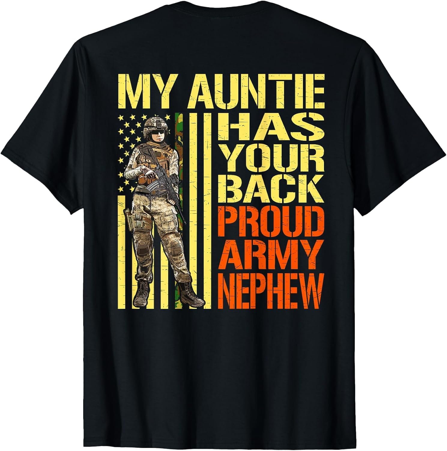 My Auntie Has Your Back Shirt Military Proud Army Nephew