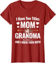 I Have Two Titles Mom and Grandma