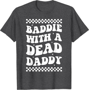 Baddie with A Dead Daddy