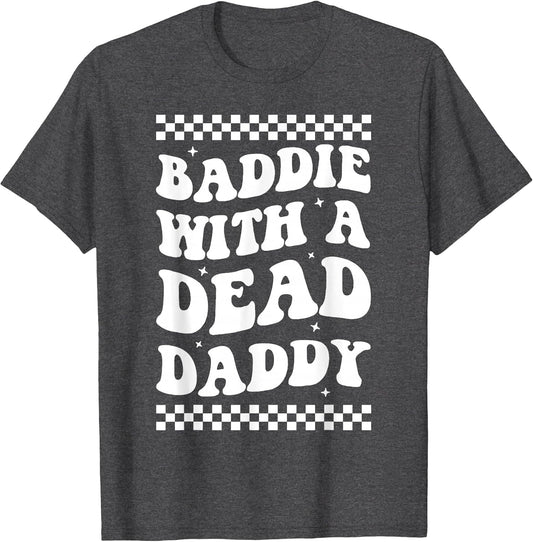 Baddie with A Dead Daddy