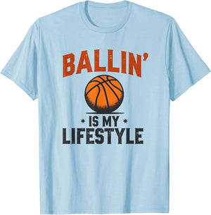 Ballin' Is My Lifestyle Basketball Design
