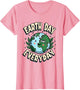 Earth Day Everyday Nature Lover Design