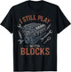 I Still Play with Blocks, Funny Car Mechanic Engineers