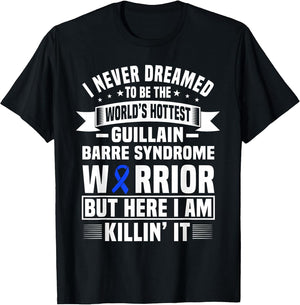 Funny Guillain Barre Syndrome Warrior Wear GBS Recovery