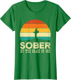 Sober by The Grace of God - Sobriety Anniversary Sober AA NA