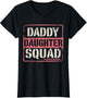 Daddy Daughter Squad Fathers Day Matching Dad and Daughter