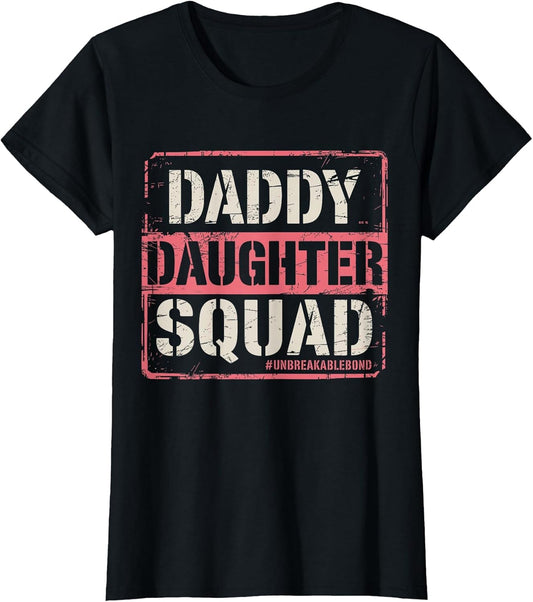 Daddy Daughter Squad Fathers Day Matching Dad and Daughter