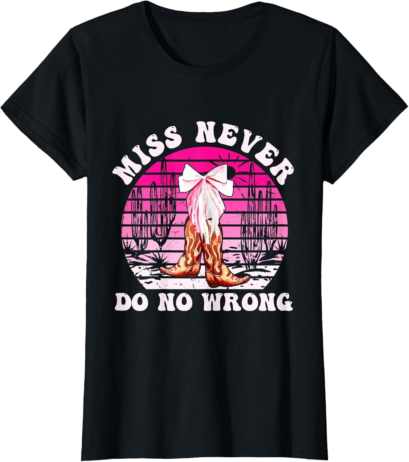 Miss Never Do No Wrong Cowgirl Howdy Vintage Design