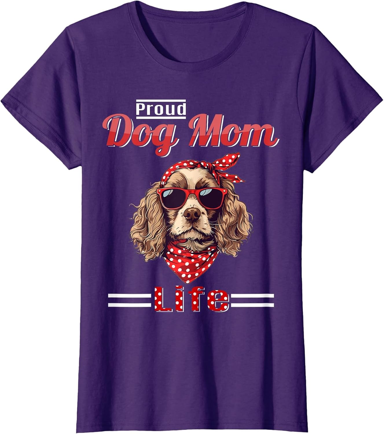 Cocker Spaniel Dog Proud Dog Mom Life