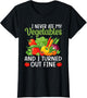I Don't Eat Anything Vegetables Funny Vegetarian Sarcastic