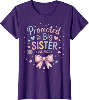 Promoted to Big Sister Est 2026 Going to be Big Sister 2026