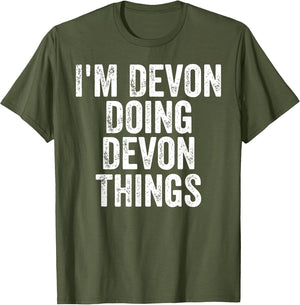 I'm Devon Doing Devon Things Shirt Personalized First Name