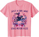 Just A Girl Who Loves Motorcycles Cute Rider Motorcycles