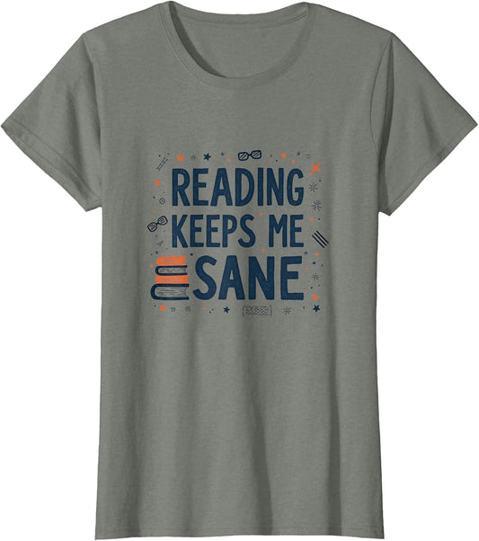Reading Keeps Me Sane Book Lover Design