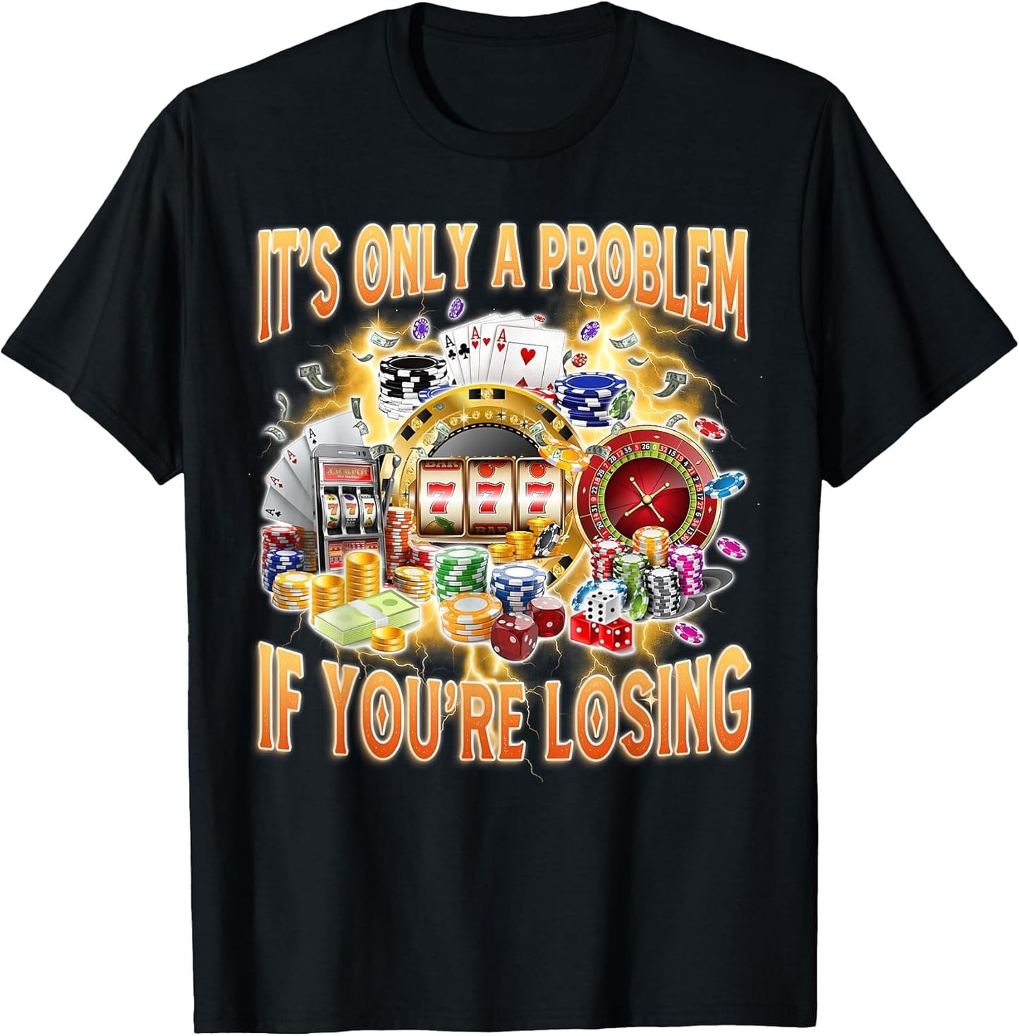 Poker Gambling Las Vegas It's Only Problem If You're Losing