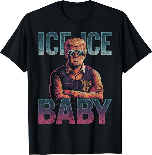 Ice Ice Baby Retro Funny Trump