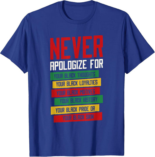 Never Apologize for Your Blackness, Black History Month